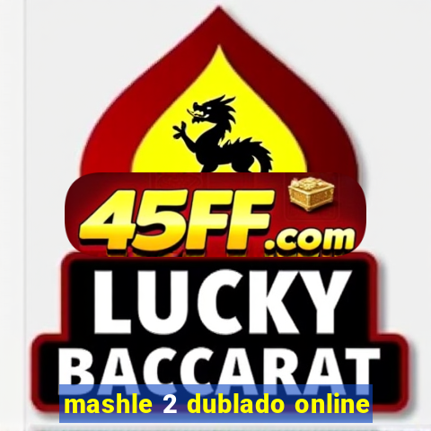 mashle 2 dublado online